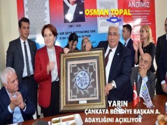 İYİ Parti’den; Ankara’da FLAŞ çıkış.. Teşkilat eski Başkan Yardımcısı Osman Topal; yarın Çankaya Belediye Başkan Aday Adaylığını açıklıyor