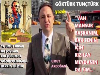 MANSUR YAVAŞ KIVIRMA, DELİKANLI OL.. NİYE SORUŞTURMADAN KAÇIYORSUN? BU HUKUK CAMBAZLIKLARI NEDEN? Ve KIZILAY MEYDANINDA ŞOVLAR SERGİLEYEN “TİLKİ KAFALI” MİLLETVEKİLİ. 
