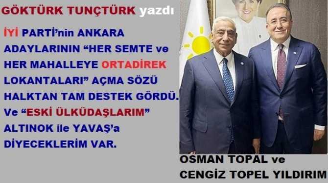 İYİ PARTİ’nin ANKARA ADAYLARININ “HER SEMTE ve HER MAHALLEYE ORTADİREK LOKANTALARI” AÇMA SÖZÜ HALKTAN TAM DESTEK GÖRDÜ. Ve “ESKİ ÜLKÜDAŞLARIM” ALTINOK ile YAVAŞ’a DİYECEKLERİM VAR.