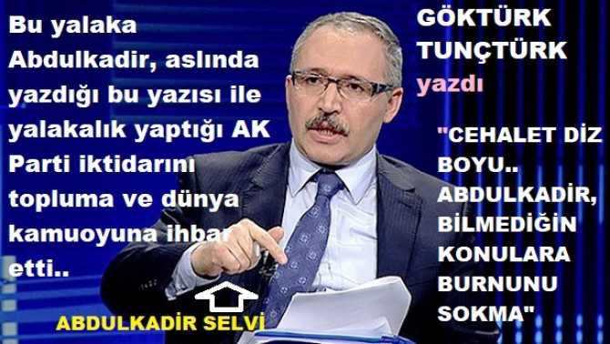 “YALAKA” ABDULKADİR SELVİ’nin; “OSMAN KAVALA, SELO ve GEZİCİLERİN TUTUKLU KALMASININ; AK PARTİ’ye NE YARARI VAR? SERBEST BIRAKILSIN” CEHALETİNE CEVABIM VAR. “ABDULKADİR, BİLMEDİĞİN KONULARA BURNUNU SOKMA” 