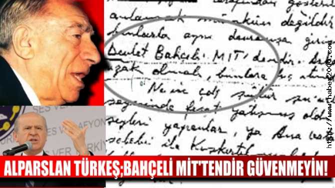 TUĞRUL TÜRKEŞ’e ÇAĞRIM : YİĞİTSEN, ÇIK BU MEKTUPTAKİ EL YAZISININ BABANA AİT OLUP, OLMADIĞINI AÇIKLA