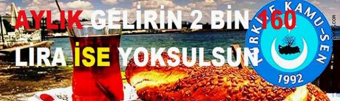 AYLIK GELİRİN 2 BİN 160 LİRA İSE YOKSULSUN. 4 KİŞİLİK AİLENİN AYLIK ASGARİ GEÇİM ÜCRETİ 4 BİN 366 LİRA OLMASI LAZIM