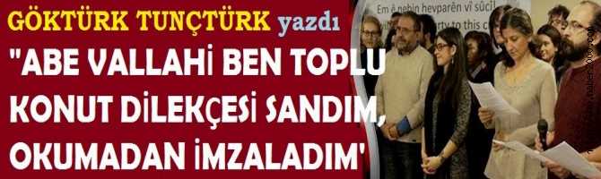 ‘ABE; VALLAHİ BEN, TOPLU KONUT DİLEKÇESİ SANDIM, OKUMADAN İMZA ATMIŞAM’