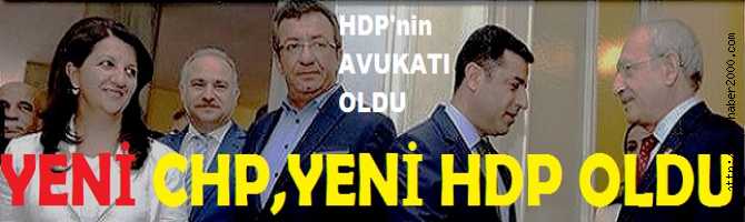 Yeni CHP, Yeni HDP OLDU.. CHP, MECLİSTE HDP'nin AVUKATI KESİLİNCE ORTALIK KARIŞTI