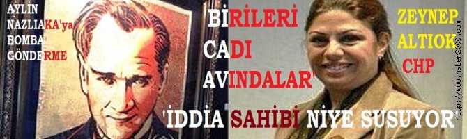 CHP'de, İKİ KADIN VEKİLİN RESTLEŞMESİ... ZEYNEP ALTIOK'tan, AYLİN NAZLIAKA'ya  ZEHİR-ZEMBEREK GÖNDERMELER : 'KONUŞSANA, NİYE SUSUYORSUN'