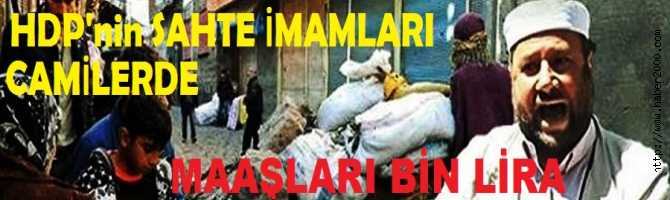 HDP, BİN LİRA MAAŞLA 'SAHTE İMAM' YETİŞTİRİP, CAMİLERE SALIYOR. DİYANET İSE DAHA YENİ ÖĞRENDİ