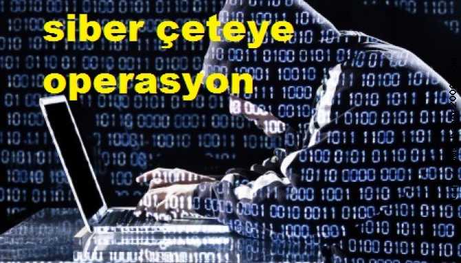 BİLGİSAYARLARI ve TELEFONLARI KÖLELEŞTİRİP, VURGUN YAPAN SİBER ÇETEYE OPERASYON