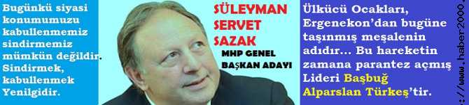 ADIM TÜRKİYE.. BİR ADIM DA ADALET.. MHP’de GÜN; SAZAK İLE Mİ IŞIYACAK? MHP; TİTREYİP, ASLINA DÖNECEK Mİ?