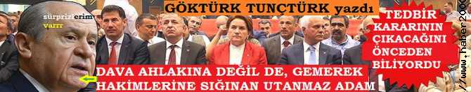 UTANMAZ ADAMIN SÜRPRİZİ, TEDBİR KARARI İDİ. ÖNCEDEN BİLİYORDU..VE AKP YOLCUSU MHP MİLLETVEKİLLERİ