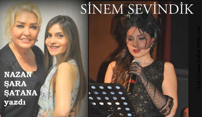 TÜRK SANAT MUSİKİSİNİN YENİ PRENSESİ; SİNEM SEVİNDİK