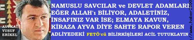 ERGENEKON AVUKATI YUSUF ERİKEL'den ÜLKEYİ YÖNETENLERE ÇAĞRI : 'ELMAYA KAVUN, KİRAZA AYVA' diye SATHE RAPOR VEREN FETÖ'cü BİLİRKİŞİLER ADLİYELERDE CİRİT ATIYOR