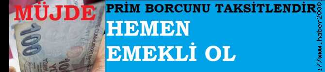 MİLYONLARA MÜJDE.. PRİM BORCUNU TAKSİTLENDİR, HEMEN EMEKLİ OL