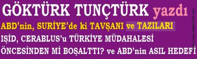 ABD’nin, SURİYE’de ki TAVŞANI e TAZILARI.. IŞİD, CERABLUS’u TÜRKİYE MÜDAHALESİ ÖNCESİNDEN Mİ BOŞALTTI? ABD’nin ASIL HEDEFİ NE?