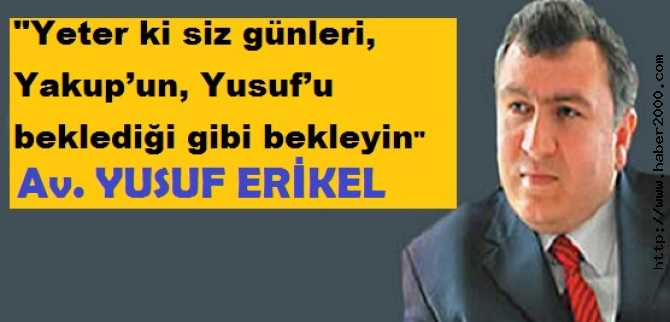 YAKINDA YAKUP GİBİ;  DÜNYA, YUSUF'U İLE KARŞILAŞACAK