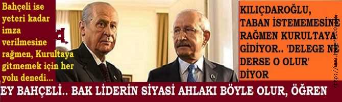 EY BAHÇELİ, KILIÇDAROĞLU'na BAK TA PARTİ İÇİ DEMOKRASİ ve LİDER AHLAKI ÖĞREN.. CHP KURULTAYA GİDİYOR