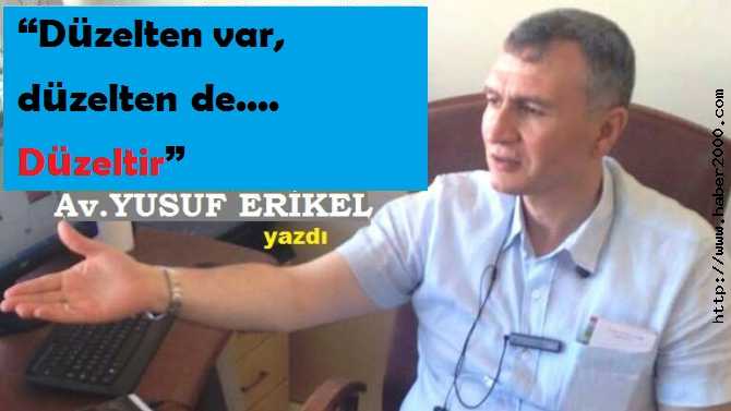 AV. YUSUF ERİKEL : 