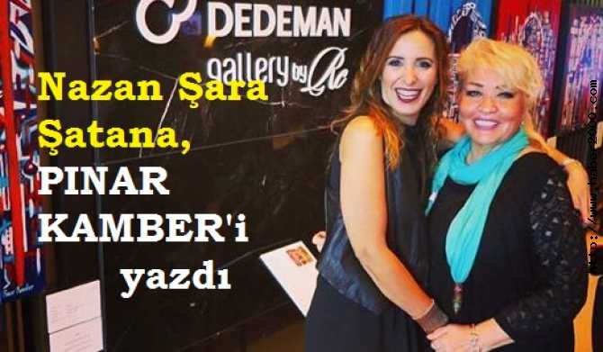 KERVANSARAYLARI YAŞATAN RESSAM;  PINAR KANBER 