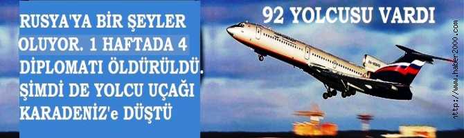 RUSYA ŞOKTA.. 1 HAFTA İÇİNDE 4 DİPLOMATI ÖLDÜRÜLEN RUSYA'nın 92 YOLCUSU OLAN UÇAĞI KARADENİZ'e DÜŞTÜ