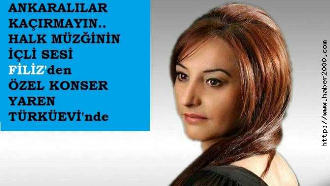 FİLİZ’DEN, ANKARA’DA MUHTEŞEM HALK MÜZİĞİ ÖZEL KONSERİ