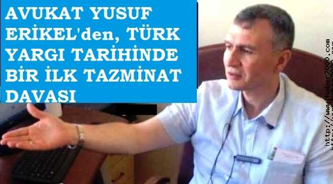 TÜRK YARGI TARİHİNDE BİR İLK.. 