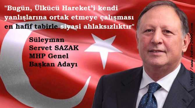 MHP'Lİ SAZAK : 