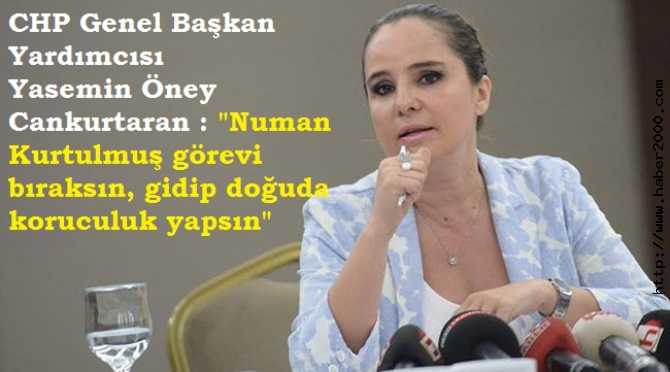 CHP GENEL BAŞKAN YARDIMCISI YASEMİN ÖNEY : 