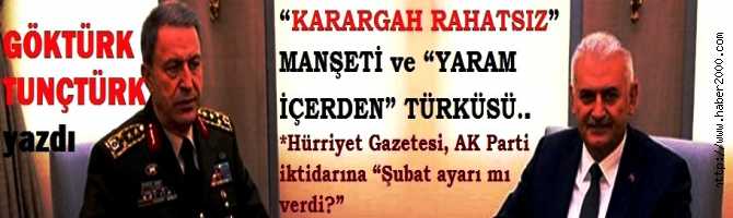 “KARARGAH RAHATSIZ” MANŞETİ ve “YARAM İÇERDEN” TÜRKÜSÜ.. 