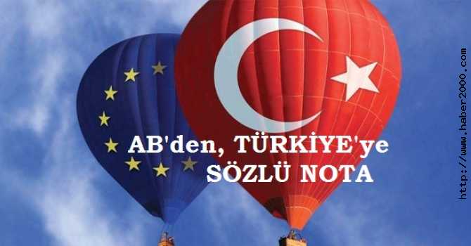 AB'DEN, TÜRKİYE'YE 'TEHDİT' NOTASI