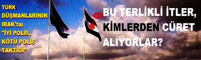 KERKÜK'te ki TERLİKLİ İTLER, KİMLERDEN CÜRET ALIYORLAR?