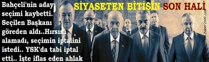 DEMOKRASİDEN ve TABANDAN UMUDUNU KESEN BAHÇELİ, YENİLGİ KARŞISINDA ÇILDIRDIKÇA BATIYOR