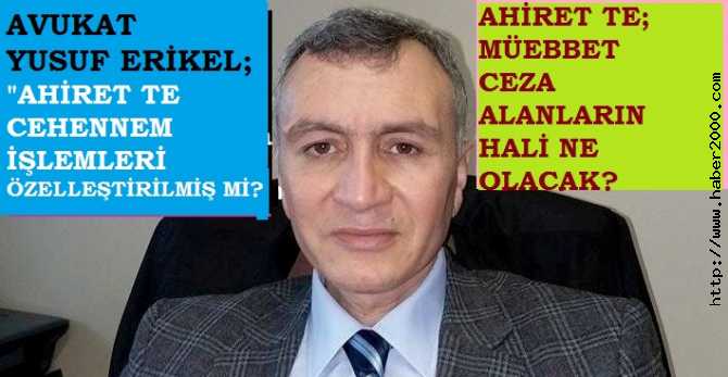 AHİRETTE, CEHENNEM İŞLEMLERİNİN ÖZELLEŞTİRİLMESİ