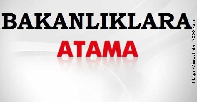 BAKANLIKLARDA YENİ ATAMALAR YAPILDI