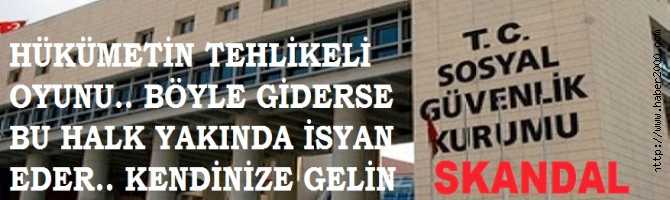 SKANDAL.. AKP HÜKUMETİNİN TEHLİKELİ OYUNLARI..BÖYLE GİDERSE BU HALK YAKINDA İSYAN EDER, KENDİNİZE GELİN