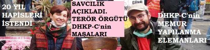 SAVCILIK AÇIKLADI .. AÇLIK GREVİ BAHANE.. EYLEMİ DHKP-C ORGANİZE ETMİŞ