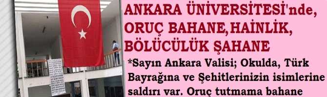 SAYIN ANKARA VALİSİ; ANKARA ÜNİVERSİTESİNDE 