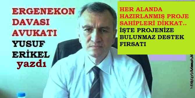 ERGENEKON AVUKATI YUSUF ERİKEL'DEN, PROJE SAHİBİ İŞADAMLARINA EMSALİ OLMAYAN DESTEK ÇAĞRISI.. İŞTE O MUCİZE DESTEĞİN DETAYLARI