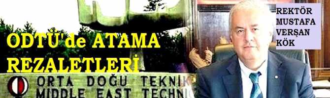 ODTÜ'de, ATAMA REZALETİ