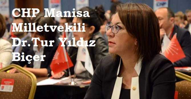 CHP'Lİ YILDIZ BİÇER : 