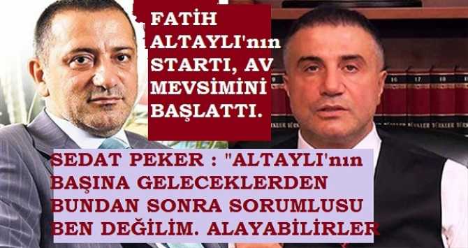 SEDAT PEKER'DEN, FATİH ALTAYLI'YA UYARI . 