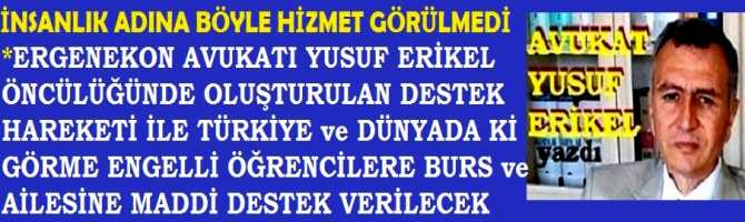 DÜNYADA, İNSANLIK ADINA BÖYLE BİR HİZMET GÖRÜLMEDİ..TÜRKİYE ve DÜNYADA Kİ GÖRME ENGELLİ ÖĞRENCİLERE BURS ve AİLESİNE MADDİ DESTEK HAREKETİ