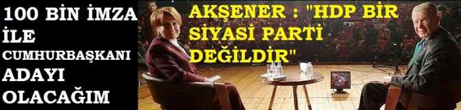 MERAL AKŞENER : 