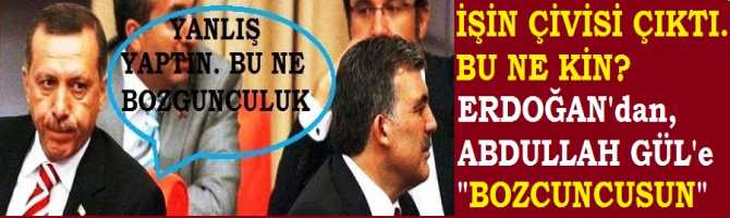 İŞİN ÇİVİCİ ÇIKTI.. ERDOĞAN'dan, ABDULLAH GÜL'e AĞIR HİTAP : 