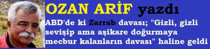 OZAN ARİF : 