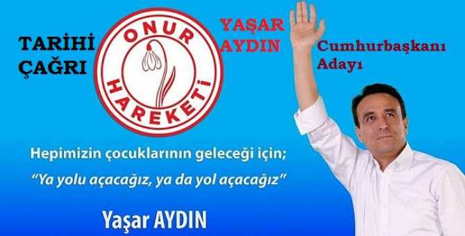 ONUR HAREKETİ LİDERİ YAŞAR AYDIN : 