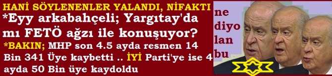 ARKABAHÇELİ ZAT'a ÇOK KÖTÜ AMA GERÇEK HABER .. SON 4,5 AYDA 14 BİN ÜYE RESMEN İSTİFA ETMİŞ.. İYİ PARTİ'ye İSE SON 4 AYDA 50 BİN ÜYE KAYDOLMUŞ