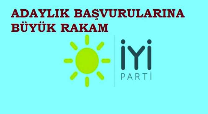 İYİ PARTİ'DE ADAYLIK BAŞVURULARI ÇIĞ GİBİ.. 25 BİNİ GEÇTİ.. İŞTE BAZI İLLERİN ADAY ADAYLARI