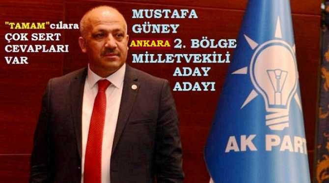 AK PARTİ ANKARA MİLLETVEKİLİ ADAY ADAYI MUSTAFA GÜNEY’DEN, “TAMAM”CILARA İLGİNÇ CEVAP : “ZURNANIN SON DELİKLERİ, BİZ SİZLERLE MUHATAP OLMADIK, MİLLETLE HASBİHAL ETTİK. ZATEN 60 YILDIR RÜYA GÖRÜYORSUNUZ. SİZLER, RÜYALARINIZDA ‘TAMAM’ DESENİZ NE OLUR?”