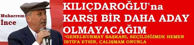 MUHARREM İNCE : 