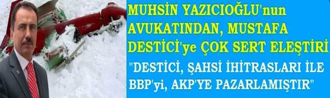 MUHSİN YAZICIOĞLU'nun AVUKATI : 