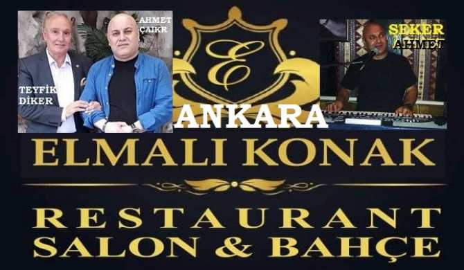 ANKARA’YA “MÜZİKLİ ELMALI KONAK” RESTORANT 